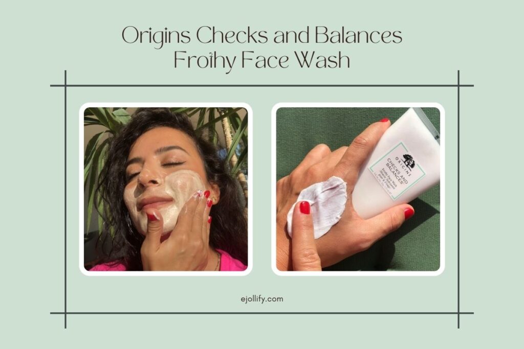 Origins Checks and Balances Frothy Face Wash Review - Before After